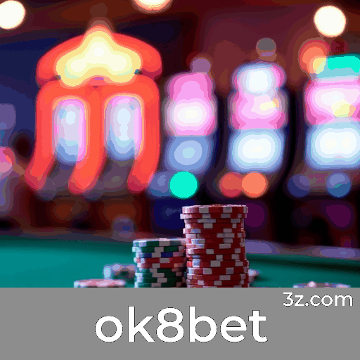ok8bet: Seu Cassino Online Confiável e Seguro